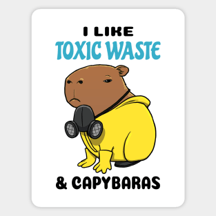 I Like Toxic Waste and Capybaras Magnet